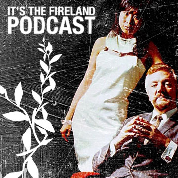 The Fireland Podcast The Fireland Podcast